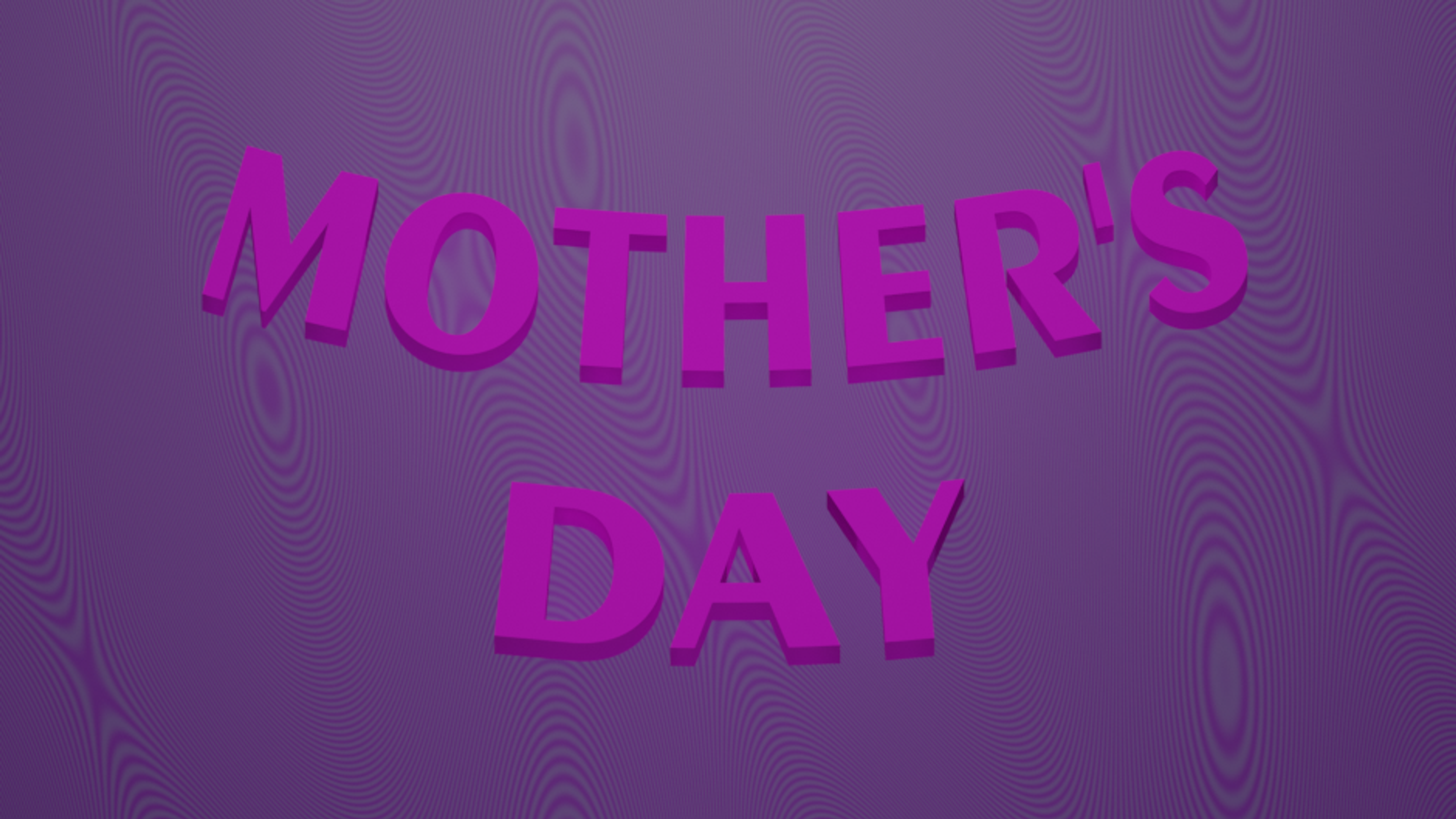 MOTHER'S DAY